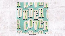 Kehlani - Undercover (Devault Remix) [Official Audio]