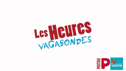 Les Heures Vagabondes 2017