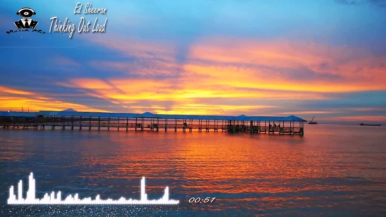 Remix Ed Sheeran - Thinking Out Loud