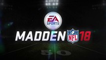 EA Sports Madden NFL 18 Trailer