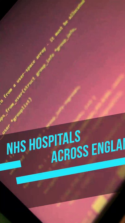 NHS hospitals across England hit by large-scale cyber-attack.