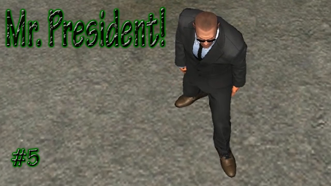 Mr  President! (NO COMMENTARY) # 5 ➲ Rump Industries 1!