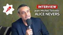 Jean-Michel Tinivelli (Alice Nevers) : 