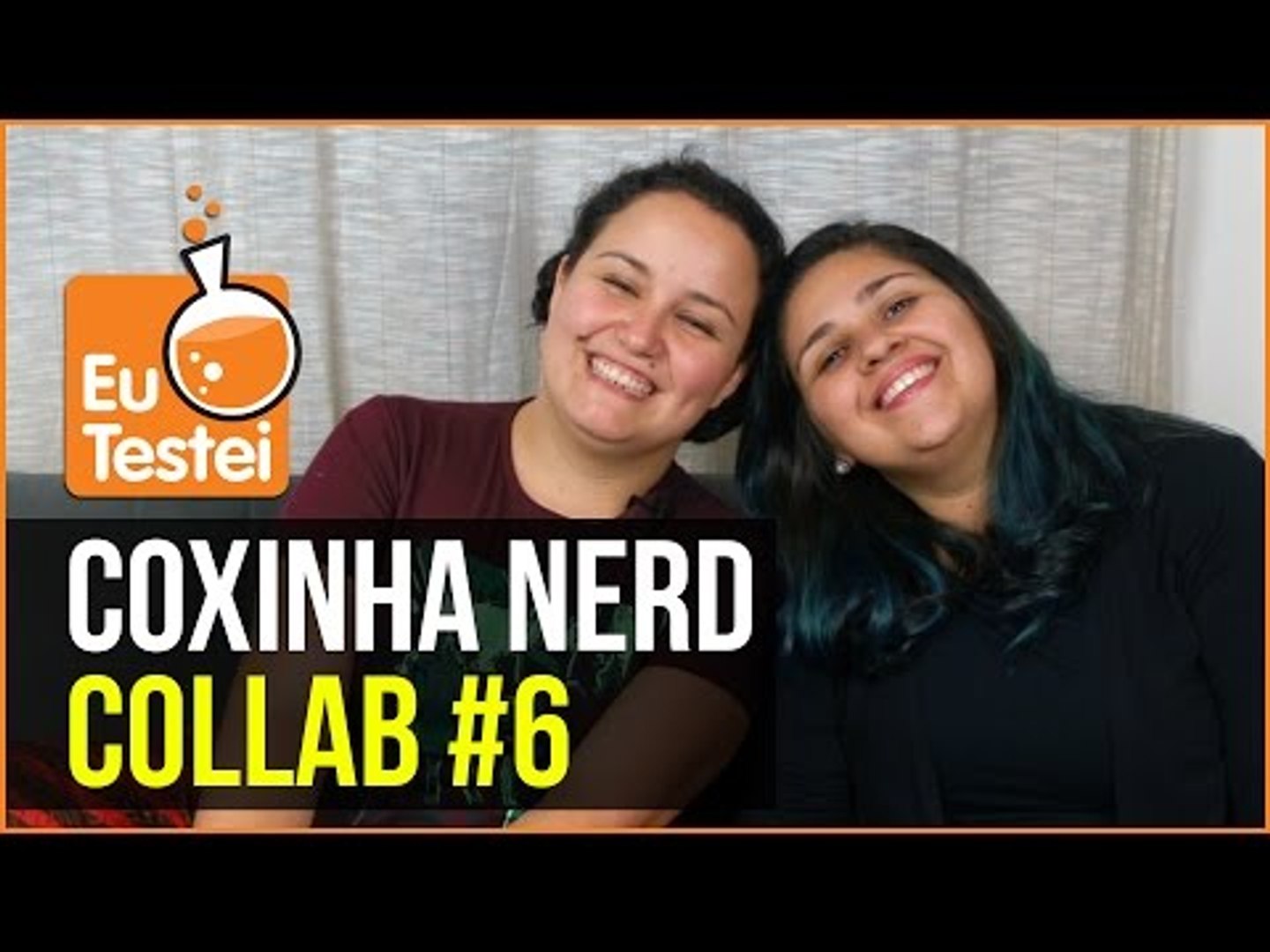 O melhor canal nerd que você respeita! Coxinha Nerd no Collab #6 - EuTestei