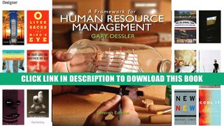 [Epub] Full Download A Framework for Human Resource Management (7th Edition) Ebook Online