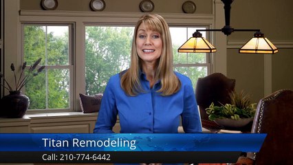 Titan Remodeling San Antonio Wonderful 5 Star Review by Shane R.