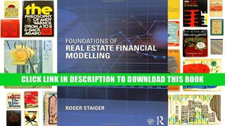 [PDF] Full Download Foundations of Real Estate Financial Modelling Ebook Popular