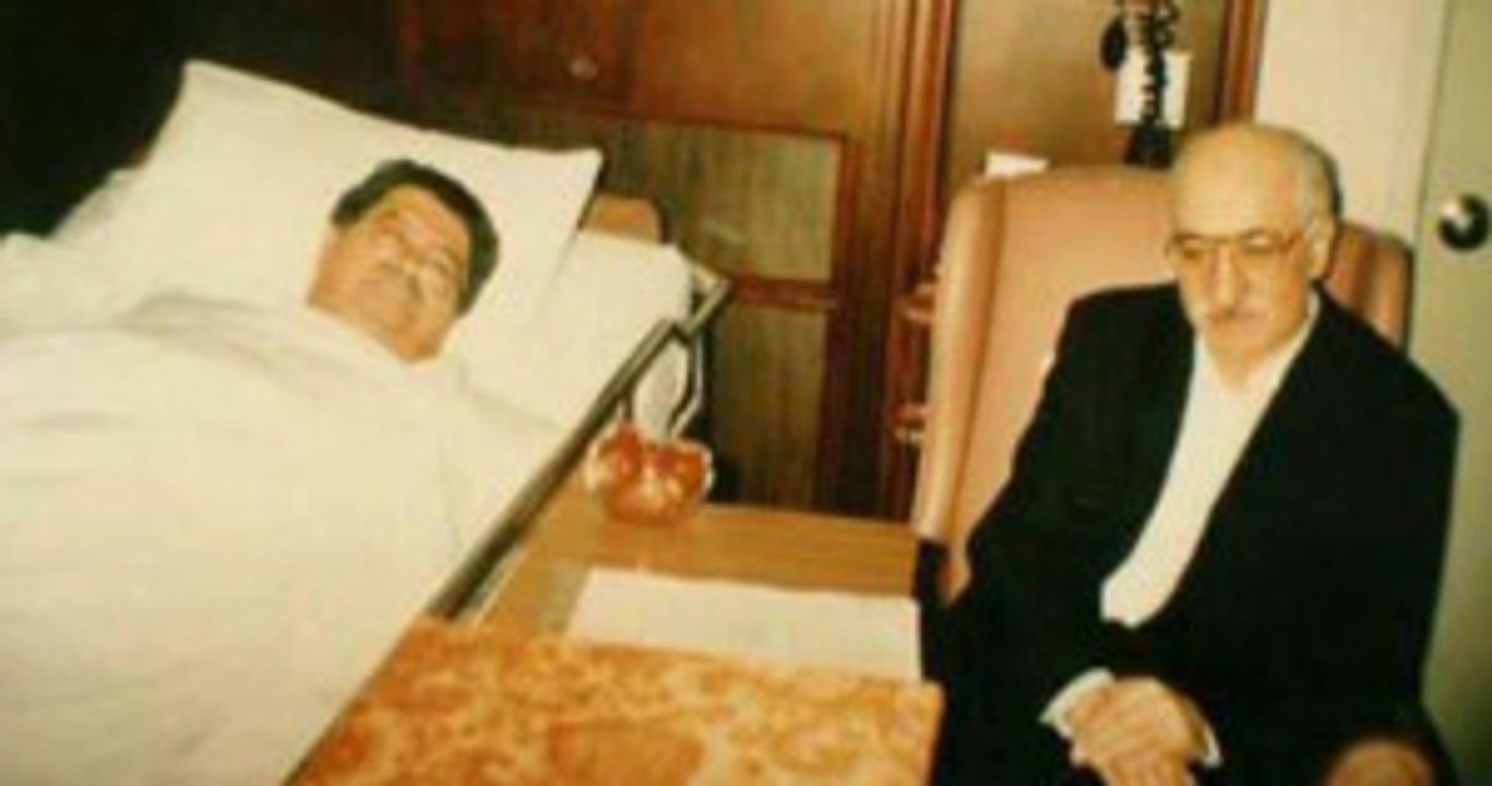 Ahmet Özal: Gülen Babamın Yanına Gizlice Girmiş