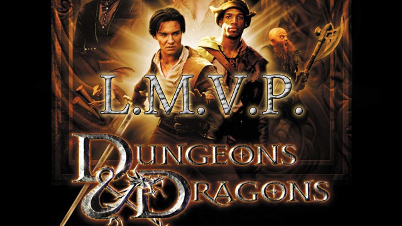 L.M.V.P. - Donjons & Dragons (le film)