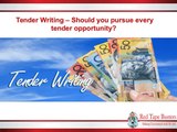 Tender Writing – Should you pursue every tender opportunity?