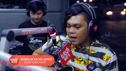 Silent Sanctuary performs Bumalik Ka Na Sa 'Kin  LIVE on Wish 107.5 Bus HD