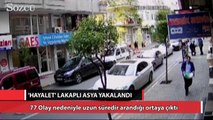 ‘Hayalet’ lakaplı Asya yakalandı