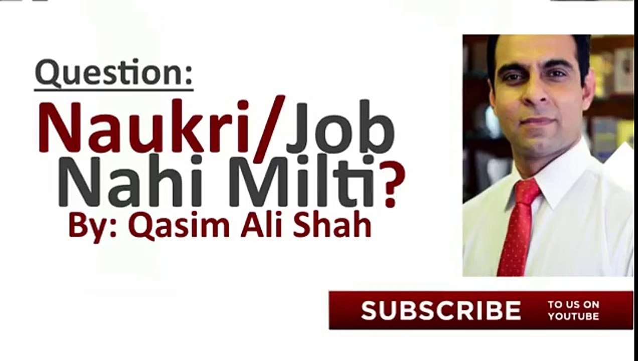 Job Kinko Nahi Milti Qasim Ali Shah powerful lecture