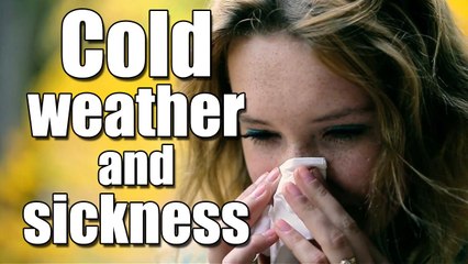 5 reasons you're sicker in cold weather