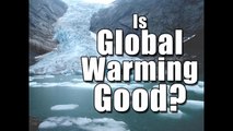 Is Global Warming Good?