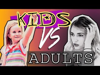 Kids Vs Adults - Andy