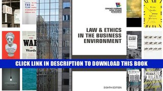 [Epub] Full Download Law and Ethics in the Business Environment (Cengage Learning Legal Studies in