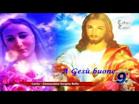 Totus Tuus | Canto Immacolata Vergine Bella