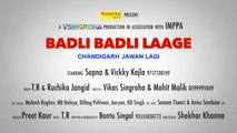 Badli Badli Laage - Sapna Chaudhary, Vickky Kajla - Tarun, Ruchika - Haryanvi Video Song