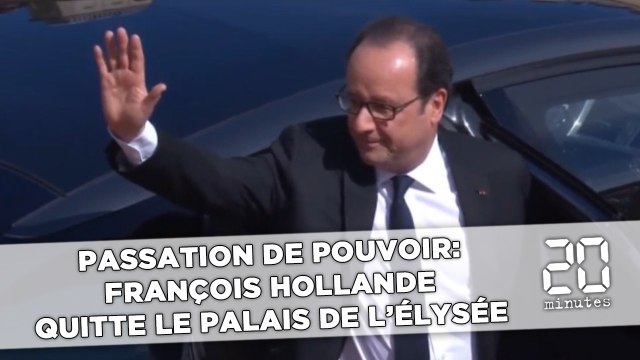 Passation de pouvoir: François Hollande quitte le Palis de l'Élysée