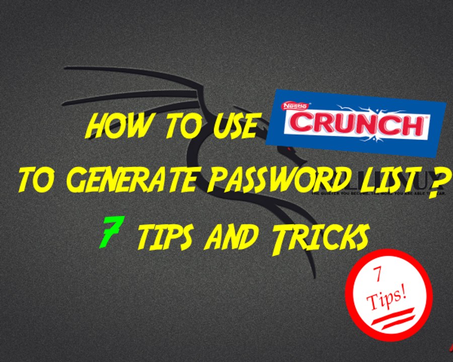 How to use crunch to generate password list.  7 practical tips and tricks.