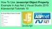 How to use javascript object property example in asp.net || visual studio 2015 #javascript tutorials 10