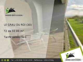 T2 32.00m2 A louer sur Le grau du roi - Tarifs saisonniers