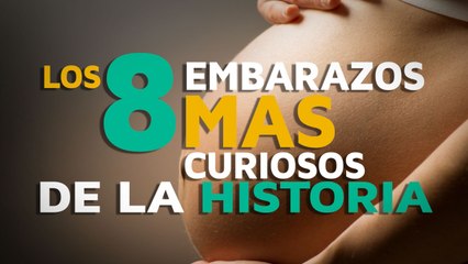 Los 8 embarazos más curiosos de la historia