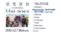 栞菜智世 – 1st Album「blue moon」 ダイジェスト映像-ZTqtPuCnlL0