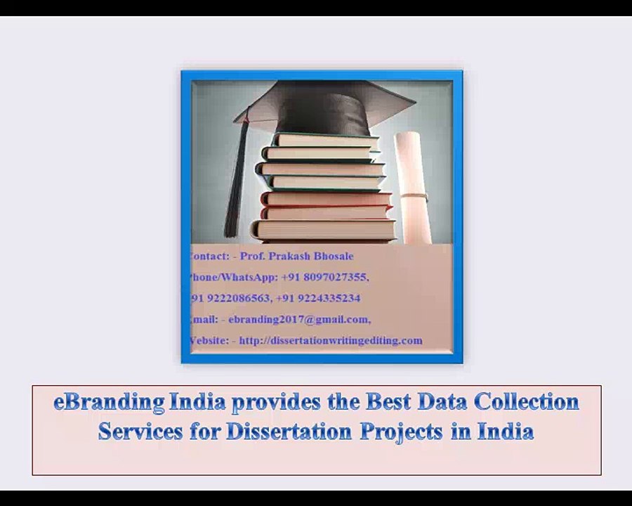 eBranding India provides the Best Data Collection Services for Dissertation Projects in India