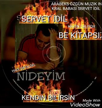 SERVET İDİL KENDİN BİLİRSİN