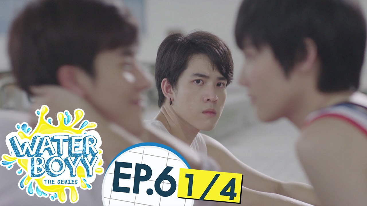 [RAW-1080P] Waterboyy The Series - EP.6 [1/4]