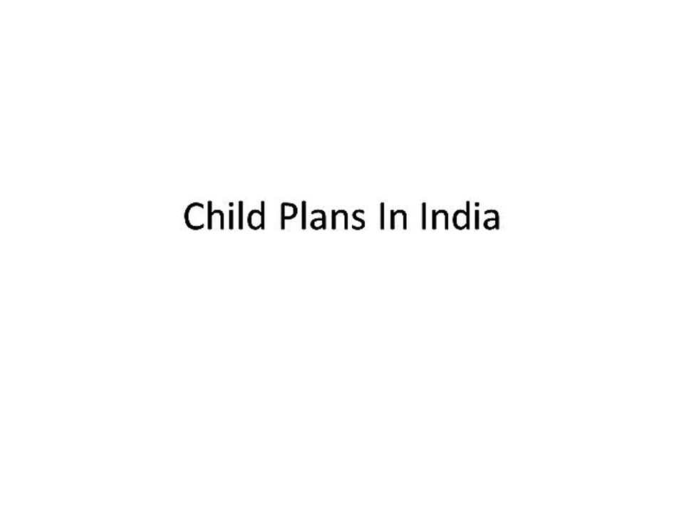 Child Plans In India