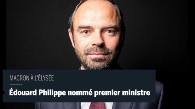 L'annonce de la nomination d'Édouard Philippe comme premier ministre