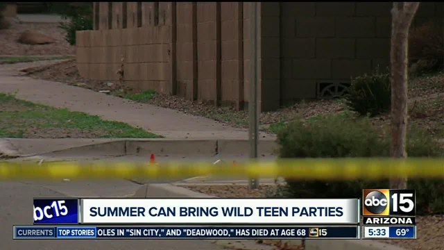 Summer can bring wild teen parties now that school is out