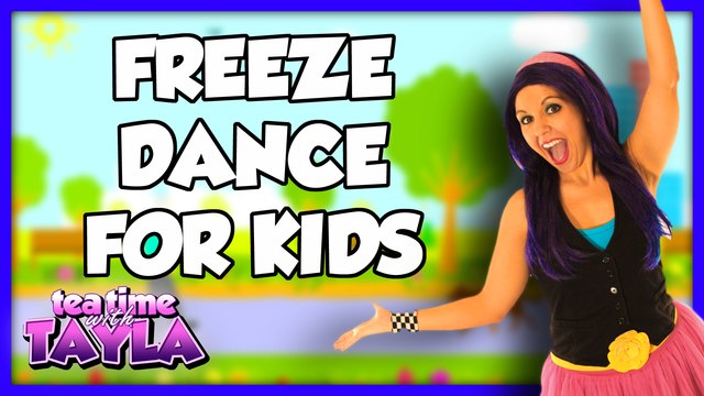 Freeze Dance for Kids, Action Songs for Kids, Music for Kids and Nursery Rhymes, Tea Time with Tayla