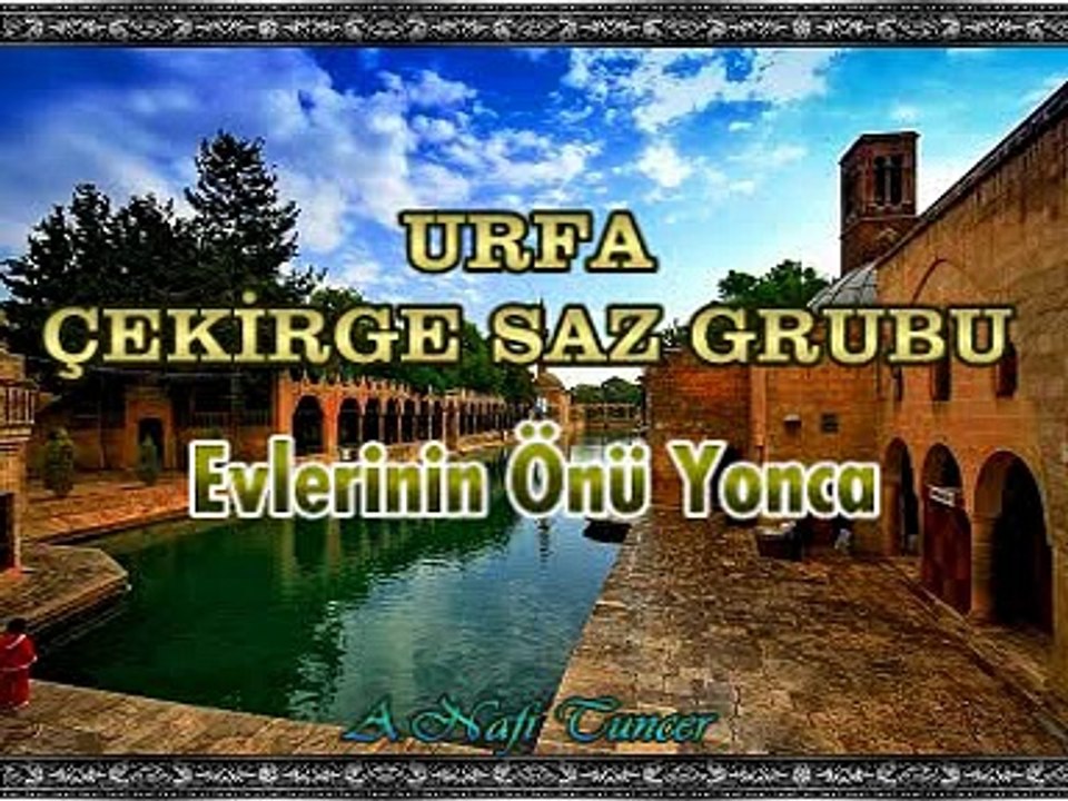URFA ÇEKİRGE SAZ GRUBU - Evlerinin Önü Yonca