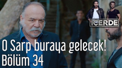 İçerde 34. Bölüm O Sarp Buraya Gelecek!
