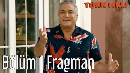 Türk Malı 1. Bölüm Fragman