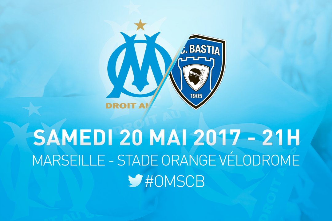 OM-Bastia : la bande annonce