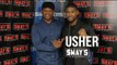 Usher Explains Why He Wanted a Sex Scene, Being Naked on Snapchat + Playing Sugar Ray Leonard