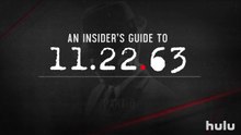 An Insider's Guide to 11.22.63 — Part 6 • 11.22.63 on Hulu-7deChVcnvvE