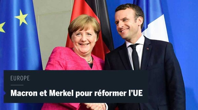 Macron et Merkel prêts à réformer l'Europe ensemble