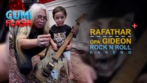 Rafathar Rock n' Roll Bareng Opa Gideon - CumiFlash 15 Mei 2017