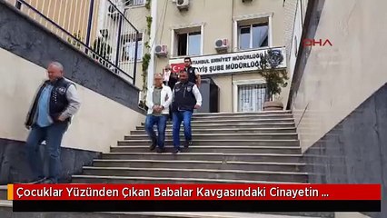 Çocuklar Yüzünden Çıkan Babalar Kavgasındaki Cinayetin Şüphelisi Yakalandı