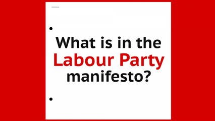 What is in the Labour Party manifesto?
