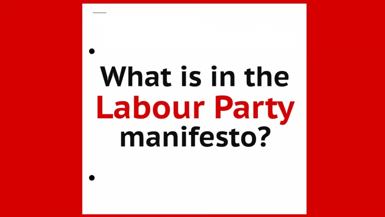 What is in the Labour Party manifesto?