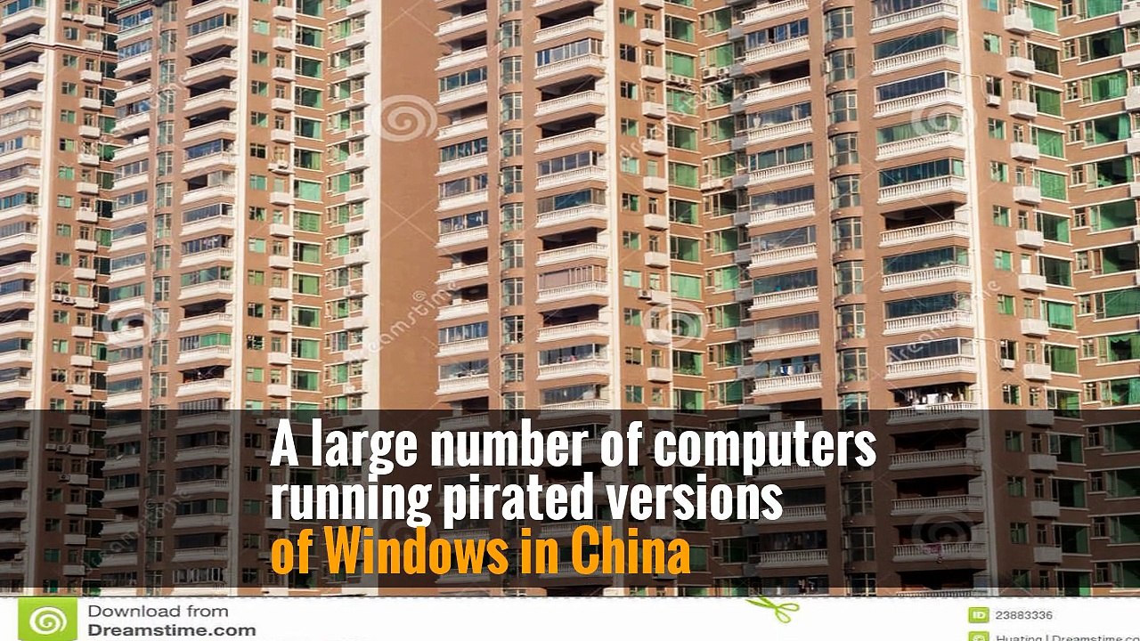 A large number of computers running pirated versions of Windows in China