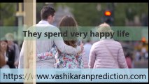 Get Love Problem Solution by Vashikaran Mantra in Hindi