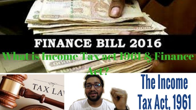 What Is Income Tax Act 1961 & Finance Act? in Hindi